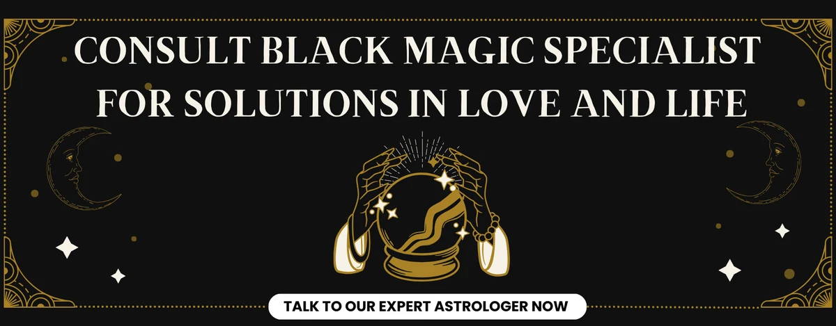Black Magic Specialist for Solutions in Love and Life